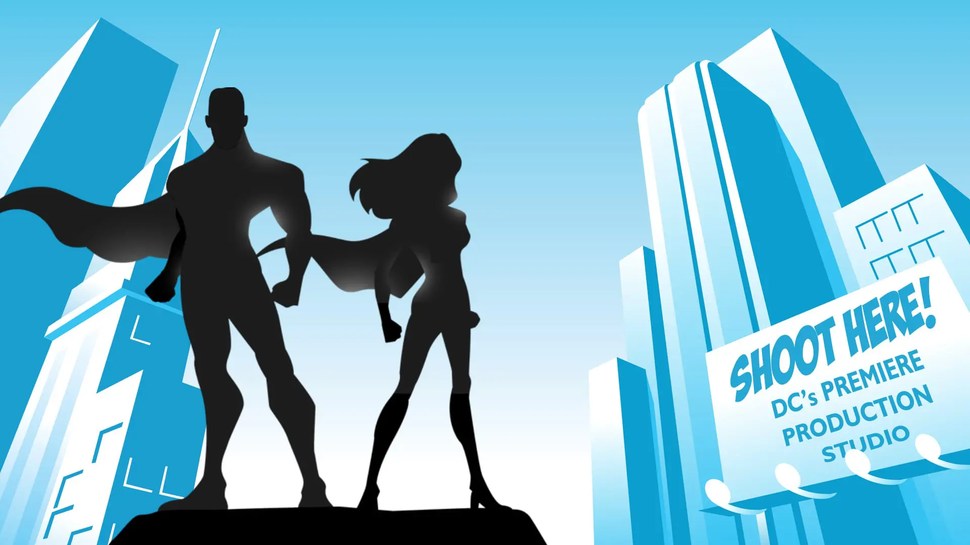 Illustration of a caped man and woman in silhouette by city towers, sign reading Shoot Here! DC's Premiere Production Studio